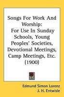 Songs For Work And Worship