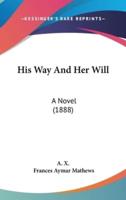 His Way And Her Will