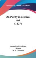 On Purity in Musical Art (1877)