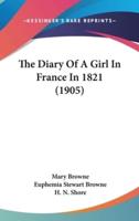 The Diary of a Girl in France in 1821 (1905)