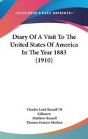 Diary of a Visit to the United States of America in the Year 1883 (1910)