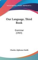 Our Language, Third Book