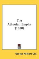 The Athenian Empire (1888)