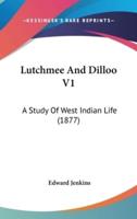 Lutchmee And Dilloo V1