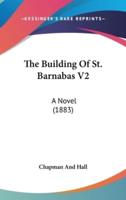 The Building Of St. Barnabas V2