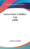 Leaves From A Middy's Log (1896)
