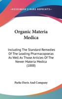 Organic Materia Medica