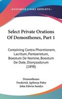 Select Private Orations Of Demosthenes, Part 1