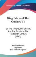 King Eric And The Outlaws V1