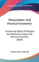 Mensuration And Practical Geometry