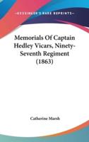 Memorials Of Captain Hedley Vicars, Ninety-Seventh Regiment (1863)