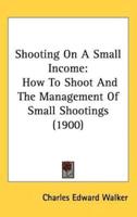 Shooting On A Small Income