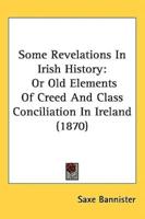 Some Revelations In Irish History