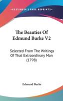 The Beauties Of Edmund Burke V2