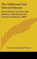 The Additional And Selected Hymns