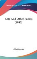 Keta And Other Poems (1885)