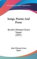 Songs, Poems And Prose