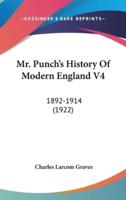 Mr. Punch's History Of Modern England V4