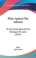 Plato Against The Atheists
