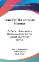 Peace For The Christian Mourner
