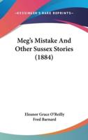 Meg's Mistake And Other Sussex Stories (1884)