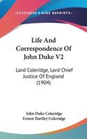 Life And Correspondence Of John Duke V2