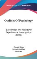 Outlines Of Psychology