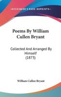 Poems By William Cullen Bryant