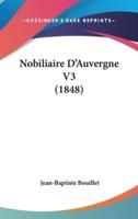 Nobiliaire D'Auvergne V3 (1848)