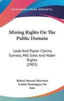 Mining Rights On The Public Domain