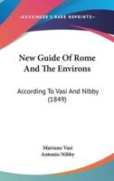 New Guide Of Rome And The Environs