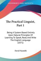 The Practical Linguist, Part 1