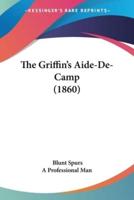 The Griffin's Aide-De-Camp (1860)