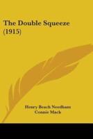 The Double Squeeze (1915)