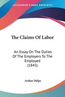The Claims Of Labor