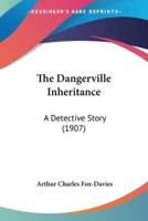 The Dangerville Inheritance