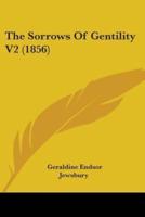 The Sorrows Of Gentility V2 (1856)