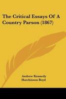 The Critical Essays Of A Country Parson (1867)