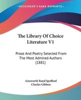 The Library Of Choice Literature V1