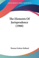 The Elements Of Jurisprudence (1900)