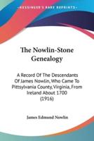The Nowlin-Stone Genealogy
