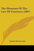 The Elements Of The Law Of Contracts (1867)