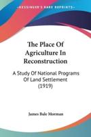 The Place Of Agriculture In Reconstruction