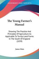 The Young Farmer's Manual