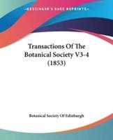 Transactions Of The Botanical Society V3-4 (1853)