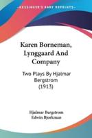 Karen Borneman, Lynggaard And Company