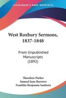 West Roxbury Sermons, 1837-1848