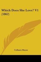 Which Does She Love? V1 (1862)