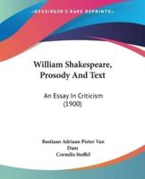 William Shakespeare, Prosody And Text