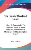 The Popular Overland Guide